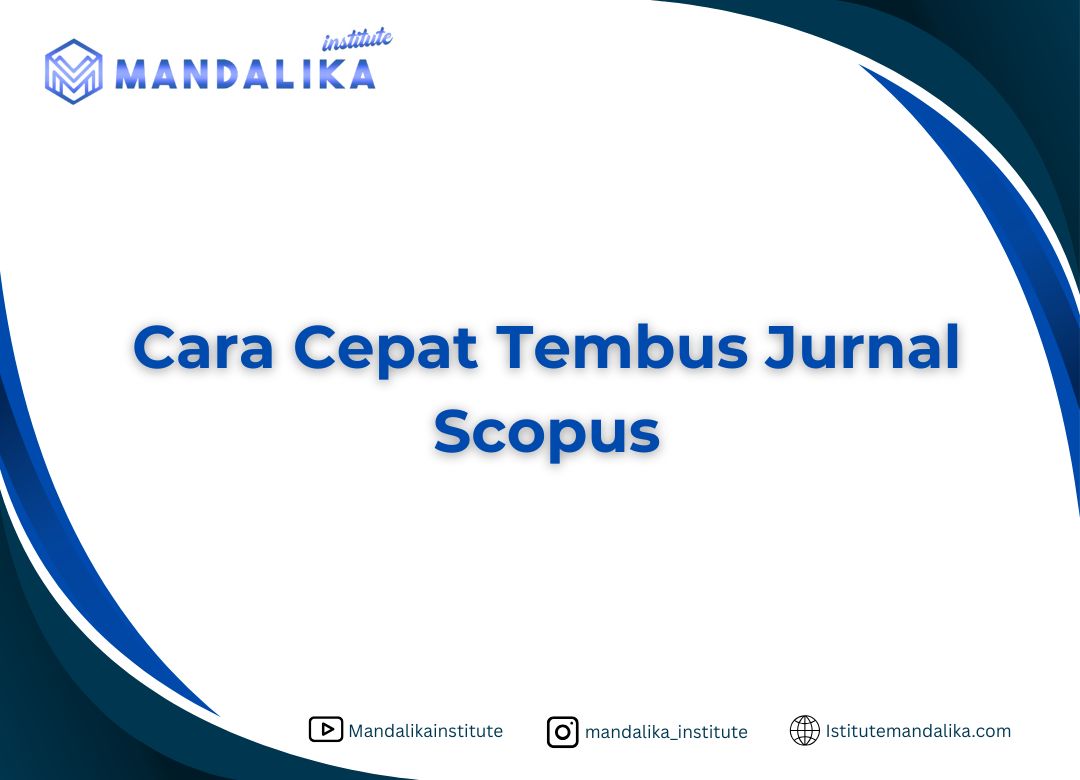 Cara Cepat Tembus Jurnal Scopus
