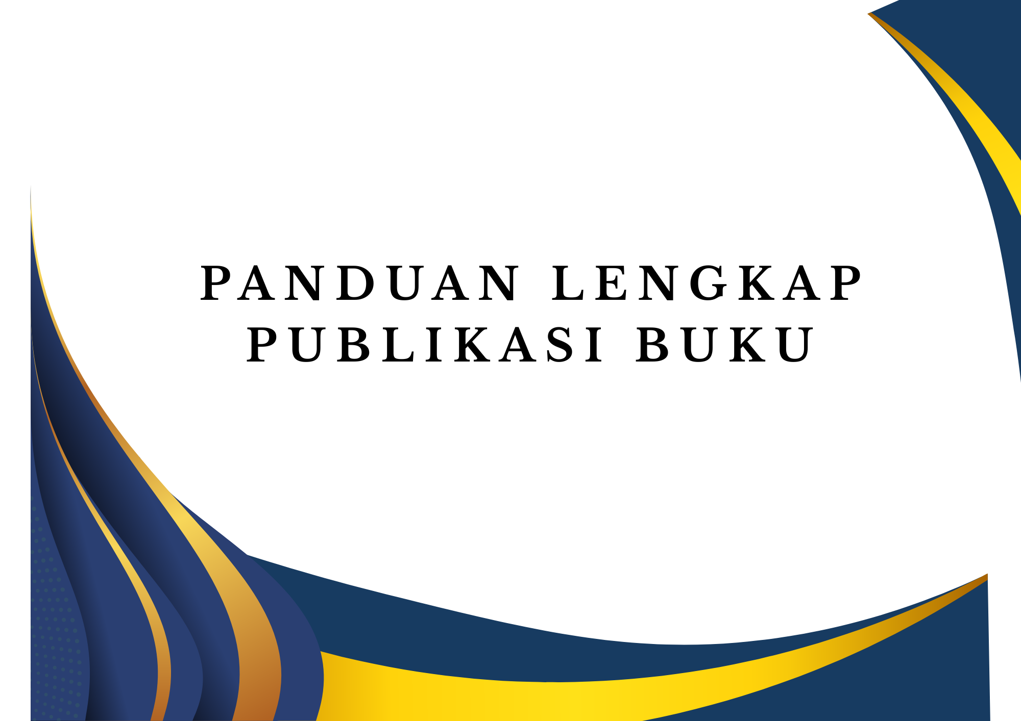 Panduan Lengkap Publikasi Buku